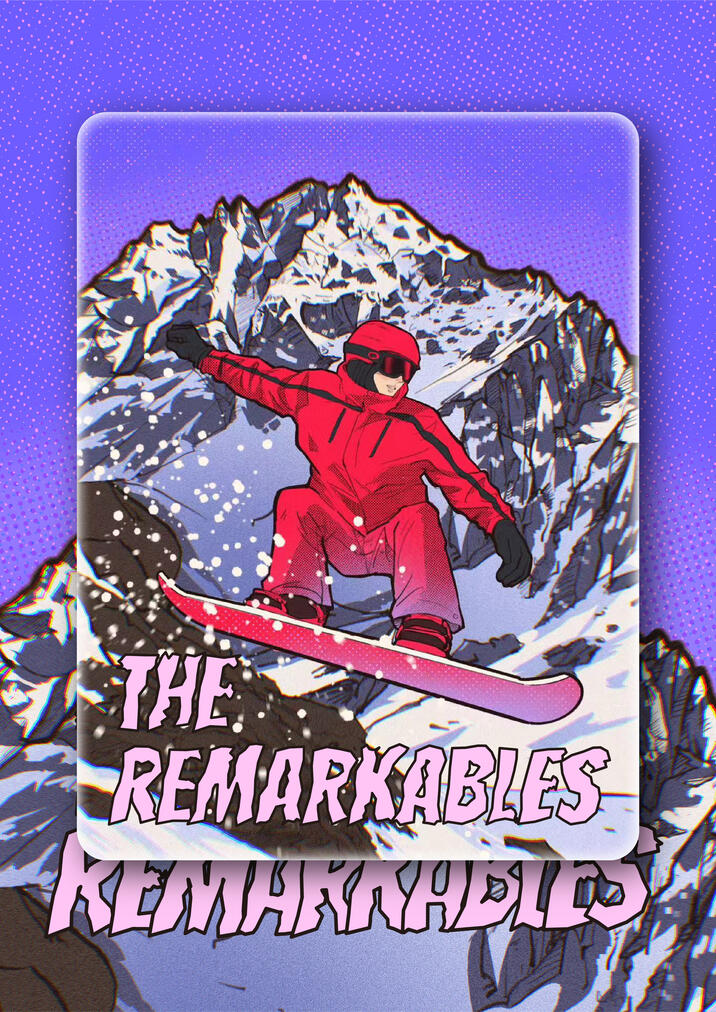 [ The Remarkables ]